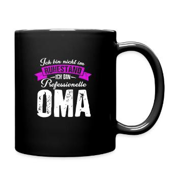 Professionelle Oma Ruhestand Rente Spruch Omi Oma - Tasse einfarbig - Schwarz - Rechts