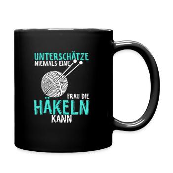 Unterschätze Niemals eine Frau Die Häkeln Kann Spr - Tasse einfarbig - Schwarz - Rechts