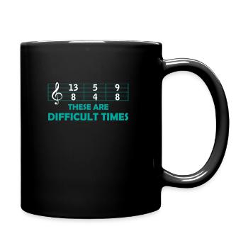 Musik Difficult Times Musiker Geschenk Noten - Tasse einfarbig - Schwarz - Rechts