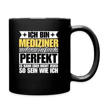 Perfekter Mediziner - Tasse einfarbig - Schwarz - Rechts