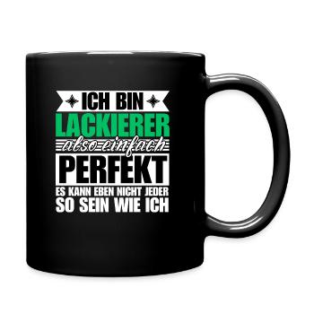 Perfekter Lackierer - Tasse einfarbig - Schwarz - Rechts