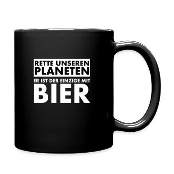 Rette unseren Planeten. Er ist der Einzige mit... - Tasse einfarbig - Schwarz - Rechts