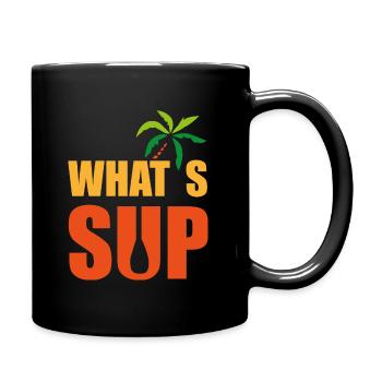 What's SUP? Stand Up Paddling - Tasse einfarbig - Schwarz - Rechts
