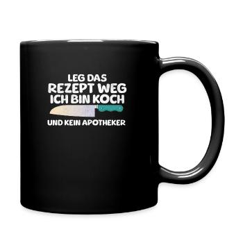 Put the recipe away I'm a cook and not a pharmacist - Full Colour Mug - black - Right