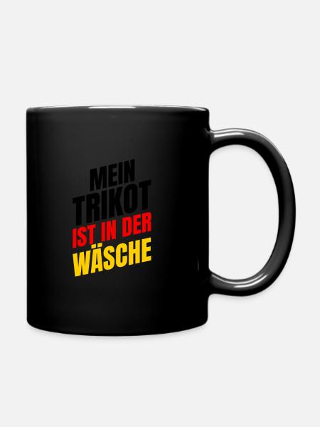 Mein Trikot Ist In Der Wäsche - Tasse einfarbig - Schwarz