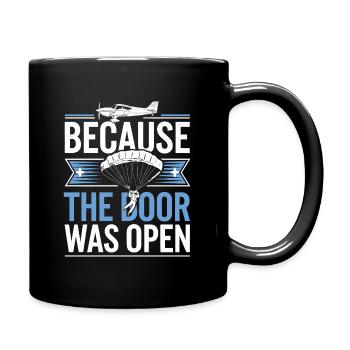 Because the door was open | Skydiving - Full Colour Mug - black - Right