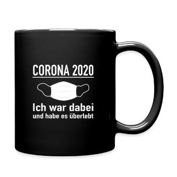 Corona Virus 2020 Ich war dabei habe es überlebt - Tasse einfarbig - Schwarz - Rechts