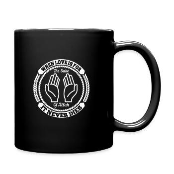 If love is Allah's will, it never dies - Full Colour Mug - black - Right