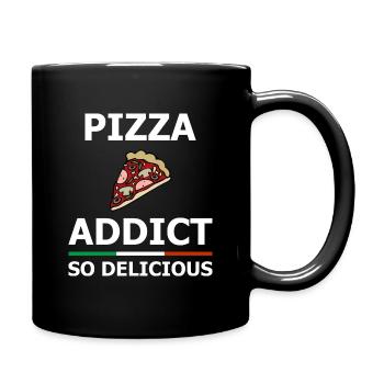 Pizza Addict Pizza Fan Fast Food - Tasse einfarbig - Schwarz - Rechts