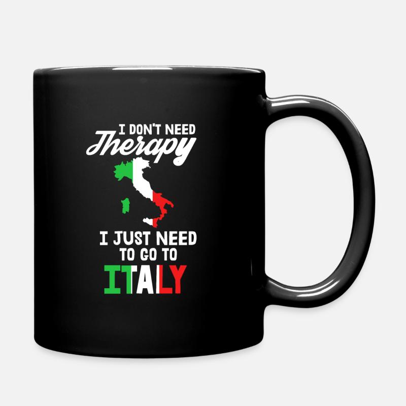 Italy therapy Italian saying gift - Full Colour Mug - black