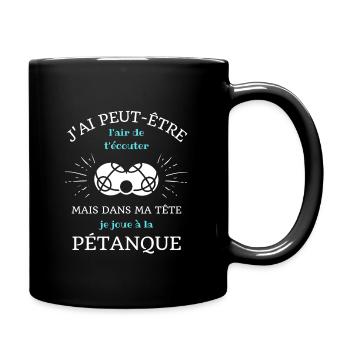 t shirt humour petanque dans ma tete bouliste - Mug uni - noir - Droite