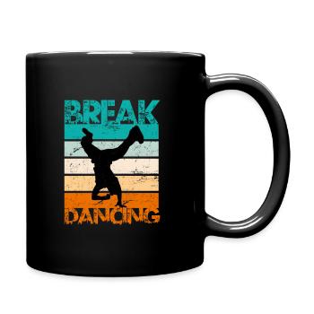 Hip Hop Urban Dance Breakdancer Street Art Dancing - Tasse einfarbig - Schwarz - Rechts