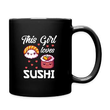 Sushi Lover Maki Nigiri This Girl loves Sushi - Tasse einfarbig - Schwarz - Rechts