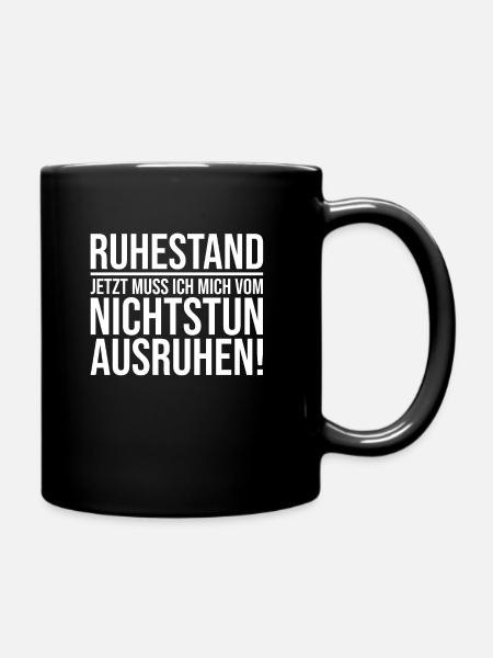 Ruhestand Pensionierung Abschiedsfeier Abschieds - Tasse einfarbig - Schwarz