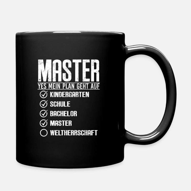 Master Abschluss 2022 dann Weltherrschaft - Tasse einfarbig - Schwarz