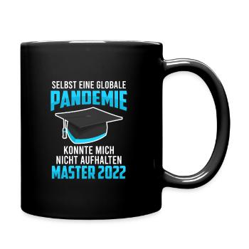 Master Abschluss 2022 Pandemie - Tasse einfarbig - Schwarz - Rechts