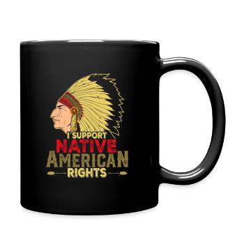 Native American Zitat Ich unterstütze Native - Tasse einfarbig - Schwarz - Rechts