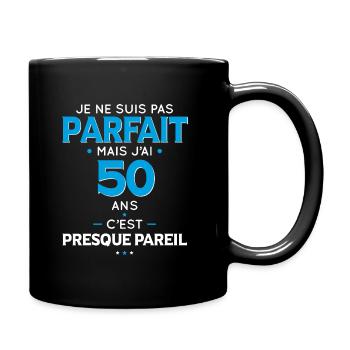 Anniversaire 50 ans - Pas parfait mais j'ai 50 ans - Mug uni - noir - Droite