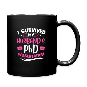 Husband's doctoral thesis survived doctorate - Full Colour Mug - black - Right