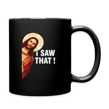 I saw that Jesus Christ - Full Colour Mug - black - Right
