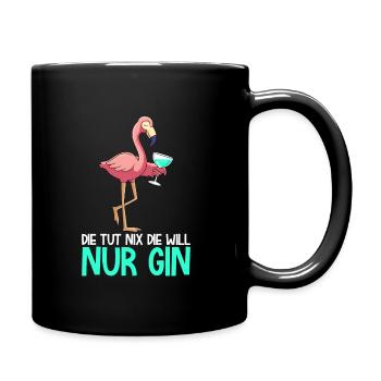 Die will nur Gin trinken Gin Trinkern - Tasse einfarbig - Schwarz - Rechts
