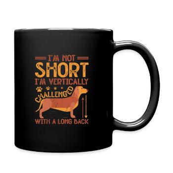 Ich bin nicht klein, ich bin ein vertikal herausgeforderter Dackel - Tasse einfarbig - Schwarz - Rechts