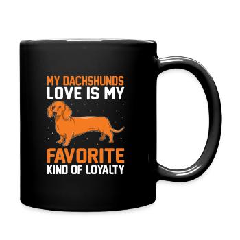 Meine Dackelliebe ist meine liebste Art der Loyalität D - Tasse einfarbig - Schwarz - Rechts