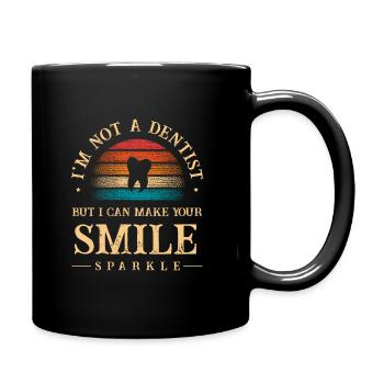 Je ne suis pas dentiste, mais je peux faire briller votre sourire - Mug uni - noir - Droite