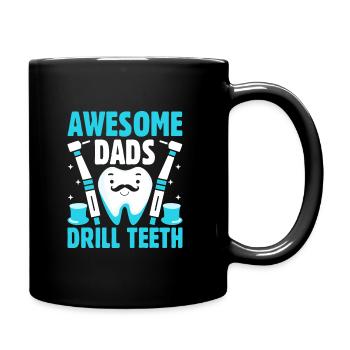 Awesome Dads Drill Teeth Dentist Father Dental Den - Full Colour Mug - black - Right
