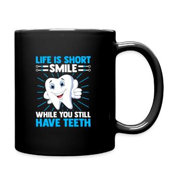 La vie est courte sourire tant que vous avez encore des dents - Mug uni - noir - Droite