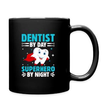 Dentiste Le jour Super-héros La nuit Dentisterie dentaire - Mug uni - noir - Droite