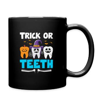 Trick oder Zähne Halloween Zahnarzt Zahnmedizin - Tasse einfarbig - Schwarz - Rechts
