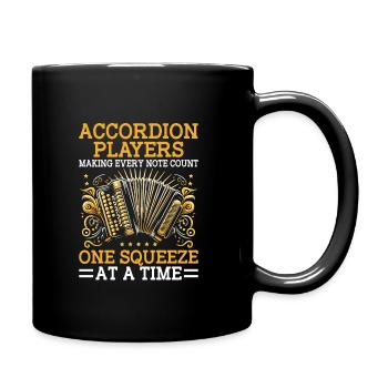 Akkordeonspieler, die jede Note zählen lassen, ein Sque - Tasse einfarbig - Schwarz - Rechts