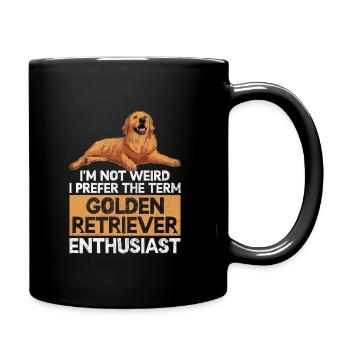 I'm Not Weird I Prefer The Term Golden Retriever E - Full Colour Mug - black - Right