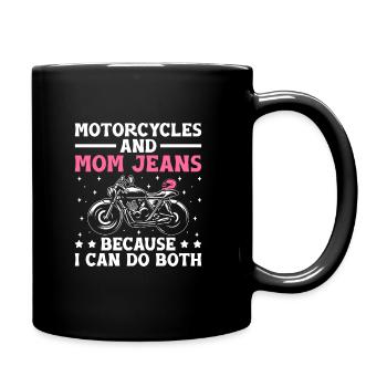 Des motos et des jeans de maman parce que je peux faire les deux - Mug uni - noir - Droite