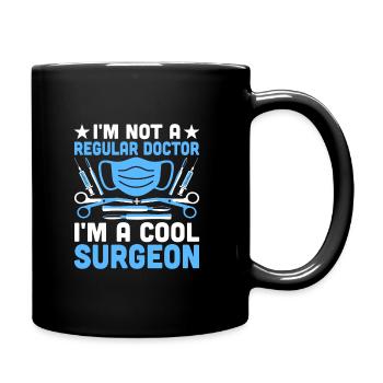 Ich bin kein normaler Arzt, ich bin ein cooler Chirurg, Chirurg - Tasse einfarbig - Schwarz - Rechts