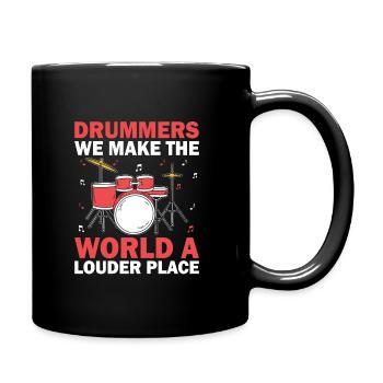 Trommler Wir machen die Welt zu einem lauteren Ort Schlagzeuger - Tasse einfarbig - Schwarz - Rechts