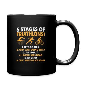6 Etappen Triathlon Triathlon Schwimmen Rad Lauf Tri - Tasse einfarbig - Schwarz - Rechts