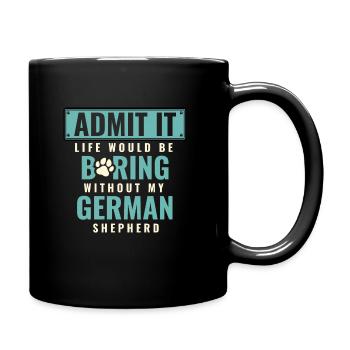 Admettez-le, la vie serait ennuyeuse sans mon anglais allemand. - Mug uni - noir - Droite