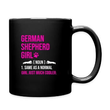 Deutscher Schäferhund Mädchen Wie Ein Normales Mädchen Nur Mu - Tasse einfarbig - Schwarz - Rechts