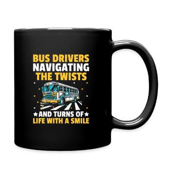 Busfahrer, die durch die Kurven und Kurven des - Tasse einfarbig - Schwarz - Rechts