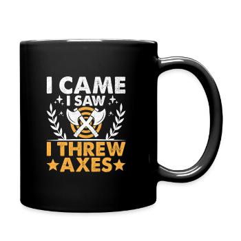 I Came I Saw I Threw Axes Axe Throwing Hatchet - Full Colour Mug - black - Right
