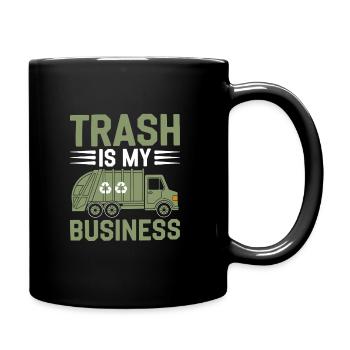 La poubelle est mon entreprise Collecte des déchets - Mug uni - noir - Droite