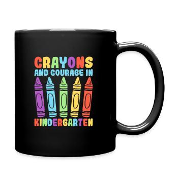 Crayons And Courage In Kindergarten School Teacher - Full Colour Mug - black - Right