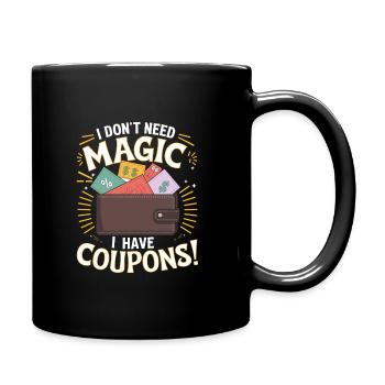 Je n’ai pas besoin de magie J’ai des coupons Coupon Enregistrer - Mug uni - noir - Droite