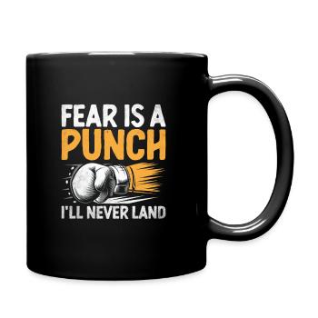 Fear Is A Punch I'll Never Land Boxer Sports - Full Colour Mug - black - Right