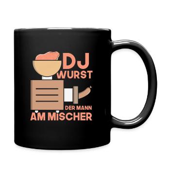 Dj wurst der mann am mischer Metzger - Tasse einfarbig - Schwarz - Rechts