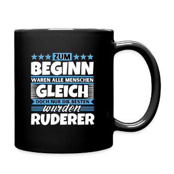 Zum Beginn gleich die besten wurden Ruderer - Tasse einfarbig - Schwarz - Rechts