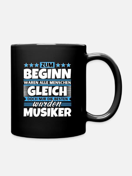Zum Beginn gleich die besten wurden Musiker - Tasse einfarbig - Schwarz