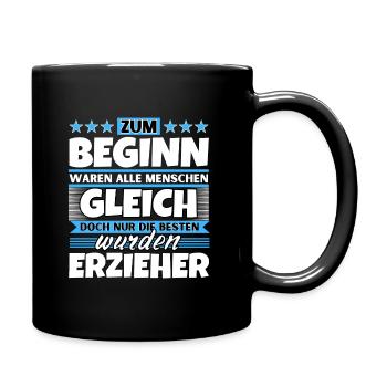Zum Beginn gleich die besten wurden Erzieher - Tasse einfarbig - Schwarz - Rechts